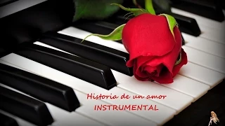 HISTORIA DE UN AMOR~Instrumental~byKathyca