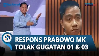 REAKSI Prabowo soal Gugatan Anies-Ganjar Ditolak: Terima Kasih MK yang Sudah Jalankan Tugas Berat