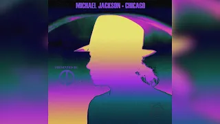 Michael Jackson - Chicago (80s Mix)