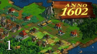 Anno History Collection - Anno 1602 AD | Episode 1 | Tutorial and First Mission!