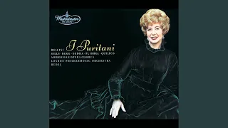 Bellini: I Puritani / Act 2 - Riccardo! Riccardo! Il duol che sì m'accora