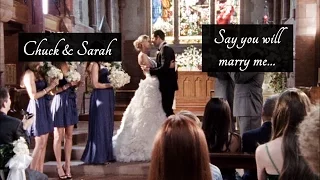 Chuck/Sarah - Say You Will Marry Me