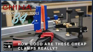 China Tools, How good are these cheap clamps really?