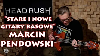 "Stare i nowe gitary basowe" MARCIN PENDOWSKI w GUITAR STORIES
