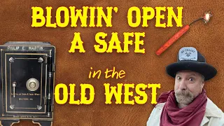 Blowin' Open a Safe in the Old West...and a Giveaway!