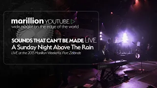 Sounds That Can't Be Made - Marillion Weekend Holland