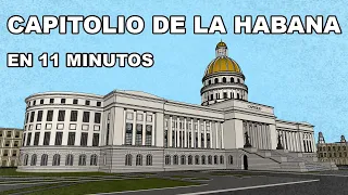 El Capitolio de LA HABANA | En 11 MINUTOS