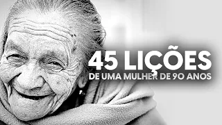 45 LIÇÕES DE VIDA de uma mulher de 90 anos [CITAÇÕES]