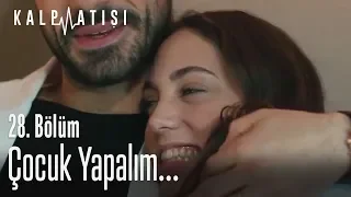 Çocuk yapalım... - Kalp Atışı 28. Bölüm