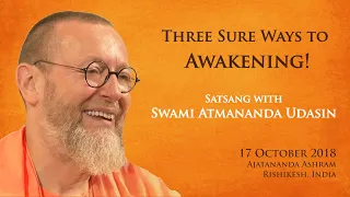 Three Sure Ways to Awakening!