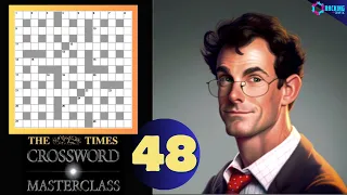 The Times Crossword Friday Masterclass: Episode 48