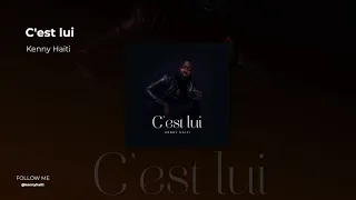 Kenny Haiti - C'est Lui ( Audio Cover )