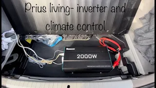 Prius Camping/Living: Climate/Temperature control & Power Management with Renogy 2000w inverter