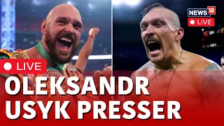 Oleksandr Usyk News LIVE | Oleksandr Usyk Holds Press Conference Ahead Of Fight Against Tyson Fury