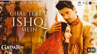 Chal Tere Ishq Mein - Gadar 2 | Utkarsh Sharma, Simratt Kaur | Vishal Mishra, Mithoon, Sayeed