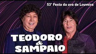 Teodoro e Sampaio 53° Festa da Uva de Louveira