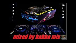 napoli in mix by babbo mix