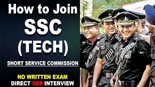 How to Join Indian Army SSC Tech Entry ? | SSC Tech Eligibility, Selection Process, Age Limit