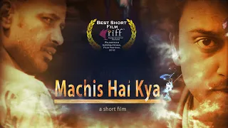 Machis Hai Kya | Award winning thriller short film 2015 | Argalian Pictures