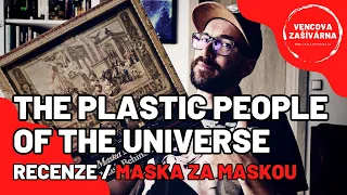 RECENZE | The Plastic People Of The Universe – Maska za maskou