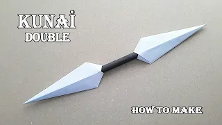 MAKING DOUBLE KUNAI FROM PAPER - ( How To Make a Paper Kunai )