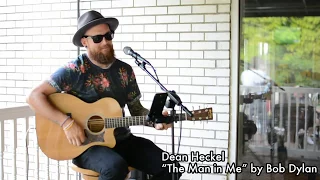 Dean Heckel covering "The Man In Me" by Bob Dylan