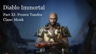 Diablo Immortal Monk Playthrough Part 11 - Frozen Tundra (iOS)