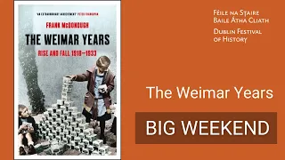 Festival of History 2023 - The Weimar Years - Frank McDonough in conversation with Paul McGann