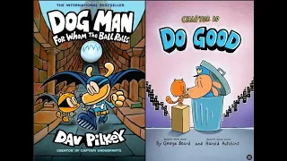 Dog Man Book 7 Chapter 10 For Whom The Ball Rolls 9 (FAST)