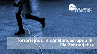 Podcast: Terrorismus - Terrorismus in der Bundesrepublik: Die Zehnerjahre (10/20)