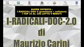 I RADICALI DOC 2 0 previsione e software  e i top 10 al 10lotto 5minuti