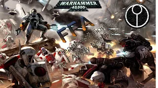 Warhammer 40000 Soulstorm FFA ТАУ, по гайду №2!!!