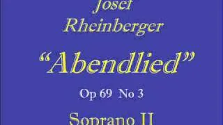 Abendlied-Rheinberger - Soprano 2.wmv