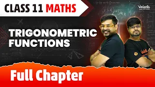 Trigonometric Function Class 11 Full Chapter | Class 11 Maths Chapter 3 | Vijay Sir @VedantuMath
