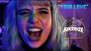 Your Love - The Outfield (cover by The Jukebox)