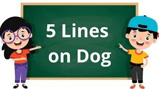 Dog Short 5 Lines in English || 5 Lines Essay on Dog