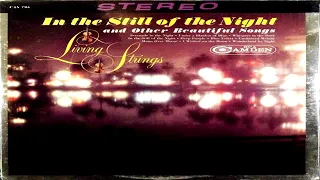 Living Strings   ''In The Still Of The Night and Other Beautiful Songs'' 1964 GMB