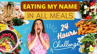 Eating ONLY My Name Letter Food for 24 Hours Challenge | Gone Wrong 🤮 | Garima's Good Life