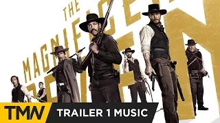 The Magnificent Seven - Trailer Music | Royal Deluxe - Dangerous