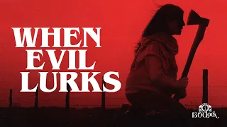 Movie Time: When Evil Lurks (2023)