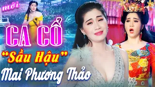 "Hoa Hậu Triệu View" MAI PHƯƠNG THẢO Ca Cổ Hơi Dài Hay Nhất - Ca Cổ Cải Lương Hơi Dài🔥CA CỔ HIỆN ĐẠI