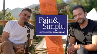 EXISTĂ DRAGOSTE DUPĂ IUBIRE? POVESTEA COPILULUI MUT. CORNEL ILIE | Fain & Simplu cu Mihai Morar 031