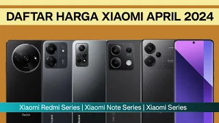 HARGA TERBARU XIAOMI APRIL 2024 | Daftar harga Xiaomi 2024