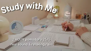 2 HOUR STUDY WITH ME [25/5] Real Time│2시간 초집중 일요일 공부│스터디윗미🌹│real sound & relaxing rain│ambient sound