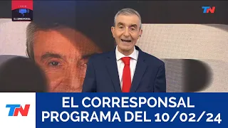 EL CORRESPONSAL (Programa completo del 10/02/2024)