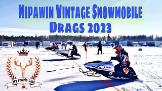 2023 Nipawin Vintage Snowmobile Drags. Walk Around And Some Races.