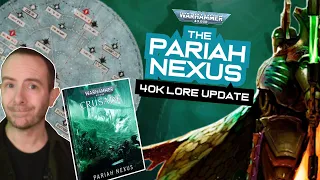 THE PARIAH NEXUS: 10ed Crusade Lore Update | Warhammer 40k Lore