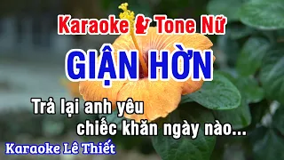 Giận Hờn Karaoke - Nhạc Sống Hay Dễ Hát Tone Nữ (D#m)  - Karaoke Lê Thiết