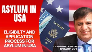 US Immigration Attorney Breaks Down Eligibility and Application Process for Asylum in USA