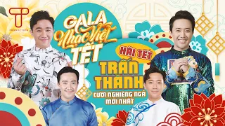 Hài Tết Trấn Thành Cười Nghiêng Ngả Hay Nhất 2024 | Playlist Gala Nhạc Việt